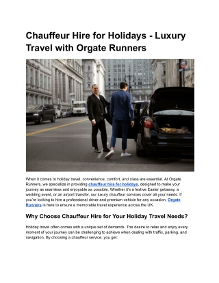 Chauffeur Hire for Holidays - Luxury Travel with Orgate Runners