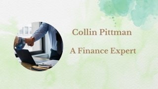 Collin Pittman - A Finance Expert