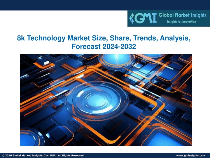 8k technology market size share trends analysis