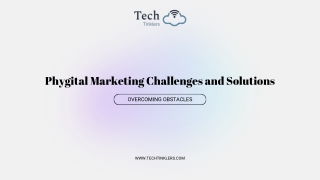 phygital marketing challenges and solutions