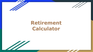 Retirement Calculator