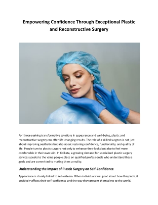 Empowering Confidence Through Exceptional Plastic and Reconstructive Surgery
