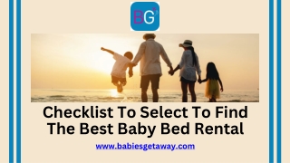 Checklist To SelectTo Find The Best Baby Bed Rental