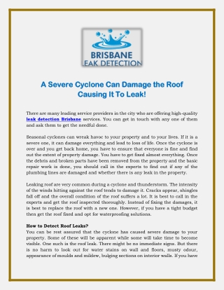 A Severe Cyclone Can Damage the Roof Causing It To Leak