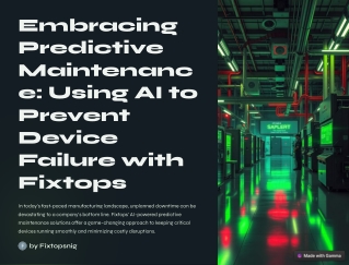 embracing predictive maintenanc e using
