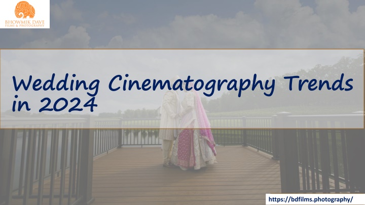 wedding cinematography trends in 2024