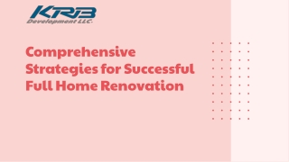 Comprehensive Strategies for Successful Full Home Renovation