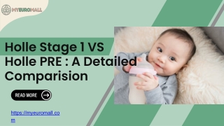 Holle stage 1 VS Holle Pre : A Detailed Comparision