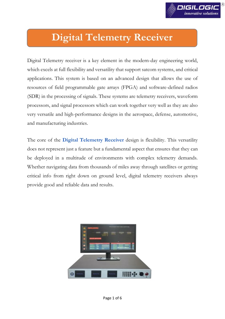 digital telemetry receiver is a key element