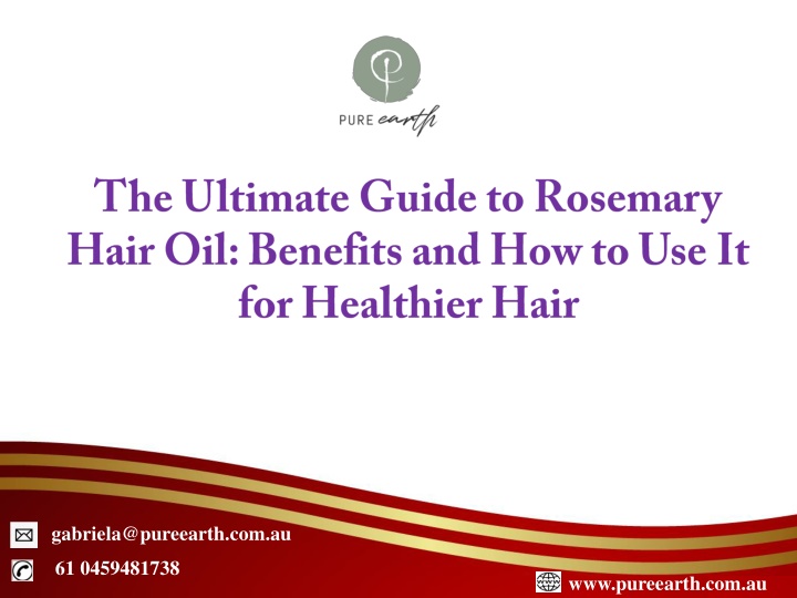 the ultimate guide to rosemary hair oil benefits