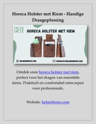 Horeca Holster met Riem - Handige Draagoplossing