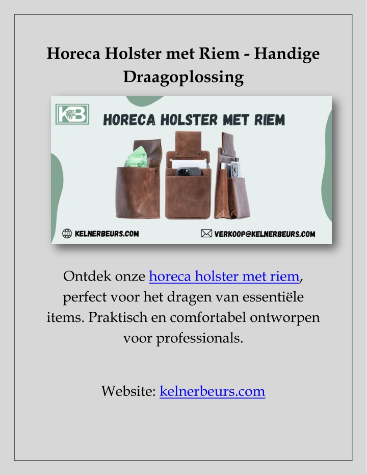 horeca holster met riem handige draagoplossing