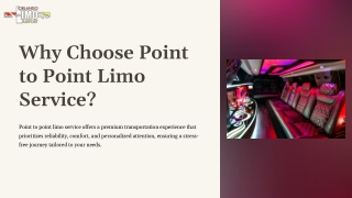 Why Choose Point to Point Limo Service