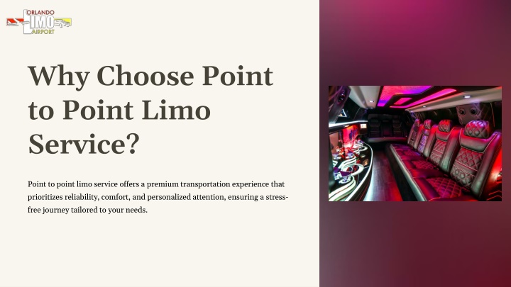 why choose point to point limo service