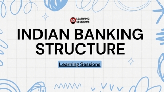 Indian Banking Structure JAIIB by Learning Sessions