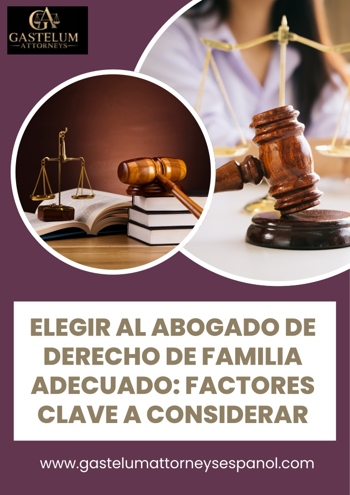 elegir al abogado de derecho de familia adecuado