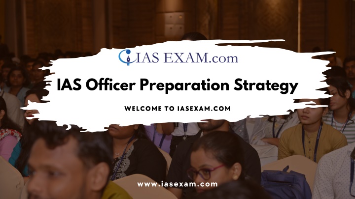 ias officer preparation strategy