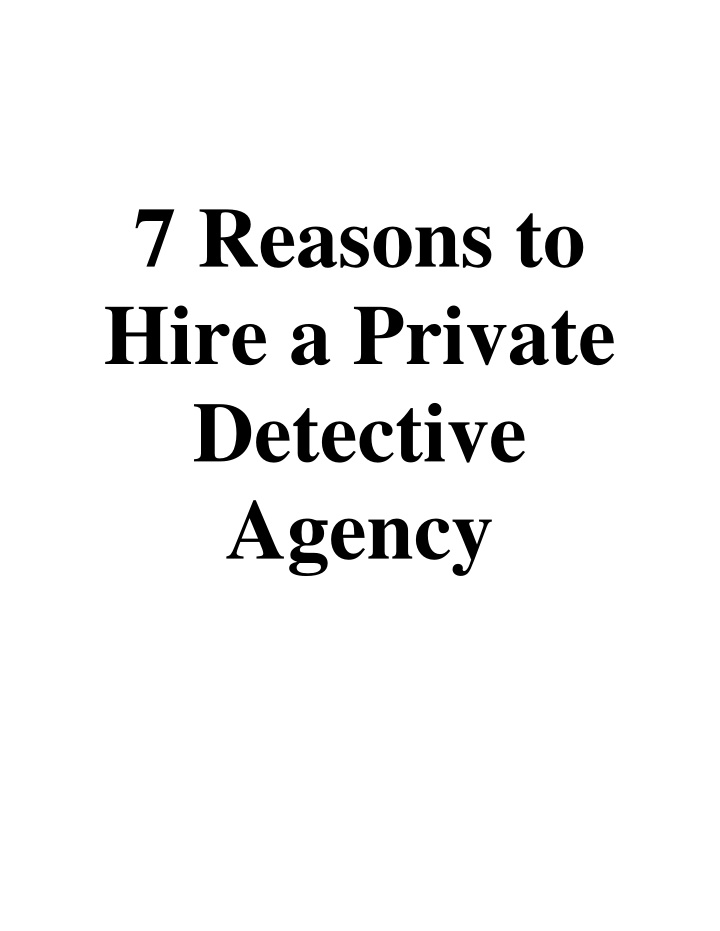 7 reasons to hire a private detective agency