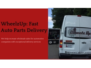 WheelzUp Fast Auto Parts Delivery