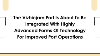 the vizhinjam port is about to be integrated with