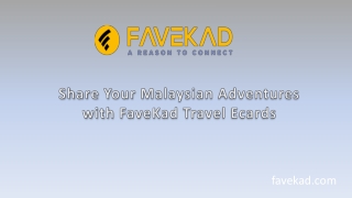 Share Your Malaysian Adventures with FaveKad Travel Ecards