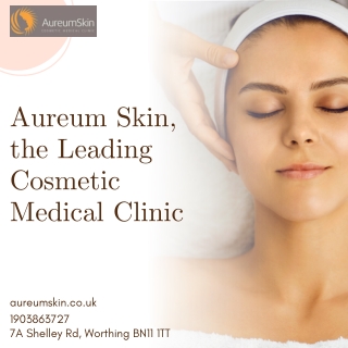 Aureum Skin, the leading cosmetic medical clinic