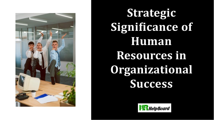 strategic signi cance of human resources