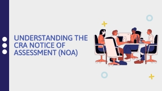 How to Access and Understand Your CRA Notice of Assessment