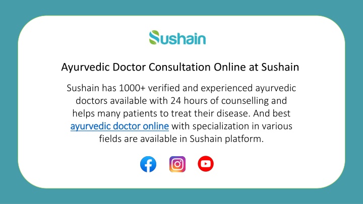 ayurvedic doctor consultation online at sushain