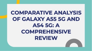 comparative-analysis-of-galaxy-a55-5g-and-a54-5g-a-comprehensive-review