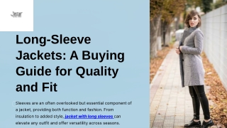 Long Sleeve Jackets A Buying Guide for Quality and Fit