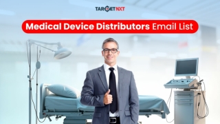 Transform your Campaign ROI with TaergetNXT’s Segmented Medical Device Distribut
