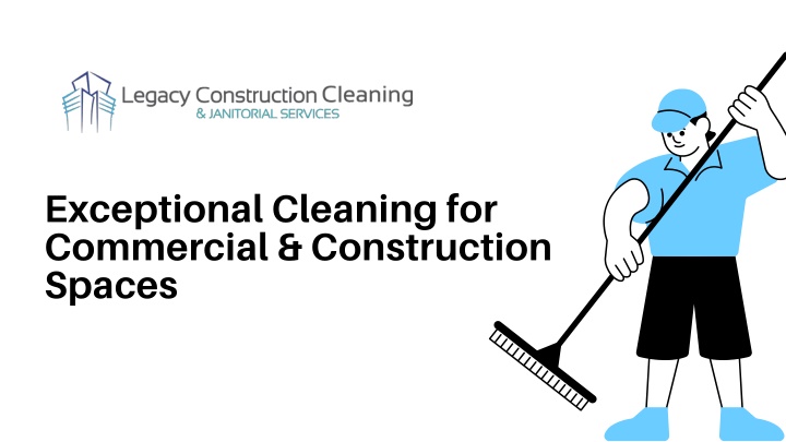 exceptional cleaning for commercial construction