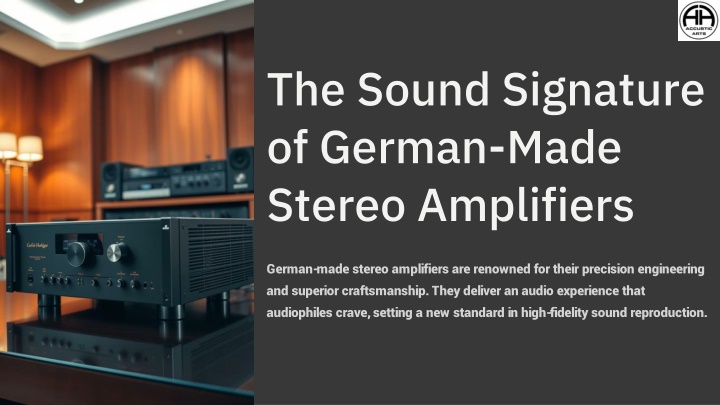 the sound signature of german made stereo