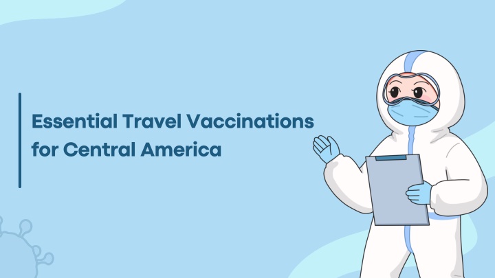 essential travel vaccinations for central america