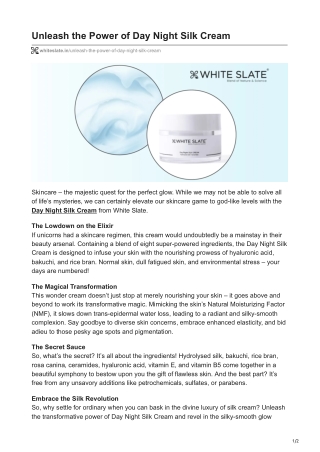 Unleash the Power of Day Night Silk Cream