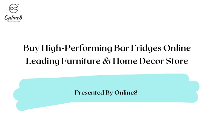 buy high performing bar fridges online leading