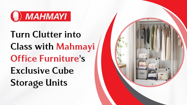 turn clutter into class with mahmayi office