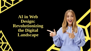 AI in Web Design: Revolutionizing the Digital Landscape