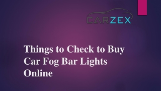 Things to Check to Buy Car Fog Bar Lights Online-call us :9711393973