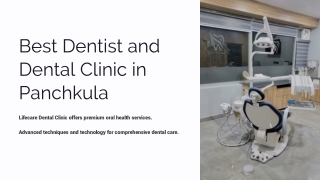 Best Dentist and Dental Clinic in Panchkula | Lifecare Dental Clinic