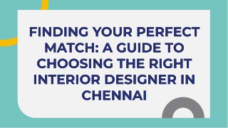 finding-your-perfect-match-a-guide-to-choosing-the-right-interior-designer-in-chennai