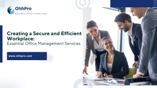 Creating a Secure and Efficient Workplace  Essential Office Management Services