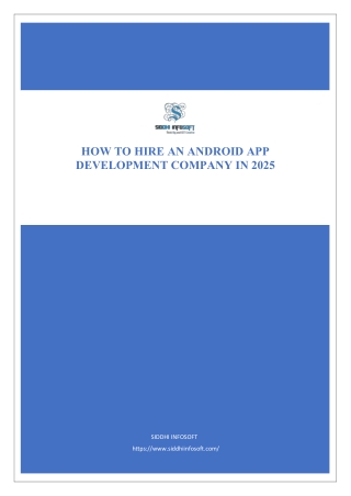 How to Hire an Android App Development Company in 2025 - Siddhi Infosoft