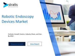 Robotic Endoscopy Devices Share to Witness Significant Revenue Growth during the