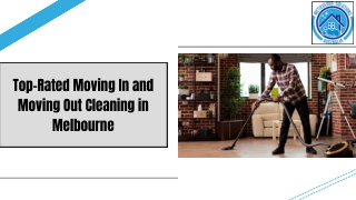 Top-Rated Moving In and Moving Out Cleaning in Melbourne