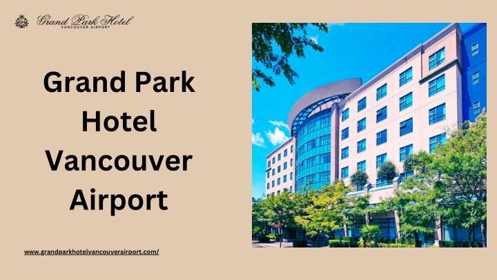 grand park hotel vancouver airport