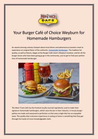 Your Burger Café of Choice Weyburn For Homemade Hamburgers