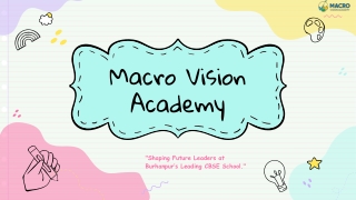 Macro Vision Academy: Your Guide to Quality CBSE Education in Burhanpur