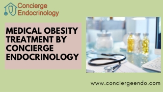 Medical Obesity Treatment by Concierge Endocrinology